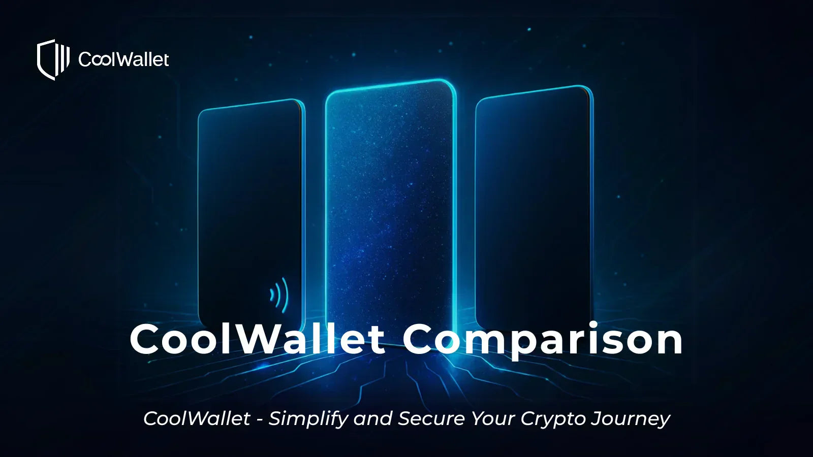 CoolWallet Comparison: Which CoolWallet Is Right For You