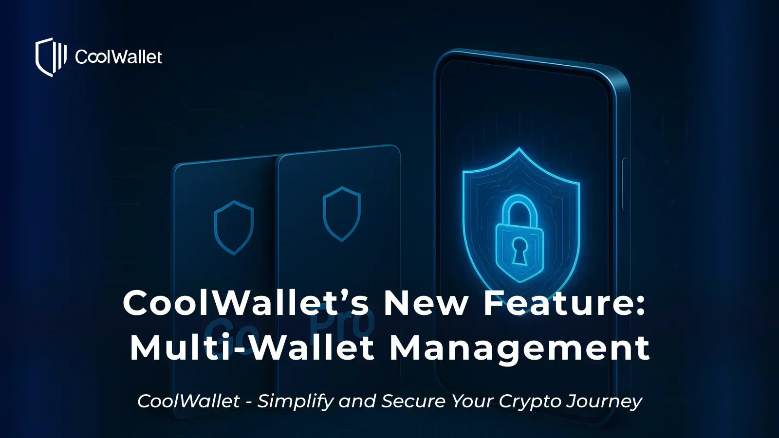 CoolWallet’s New Feature: Multi-Wallet Management