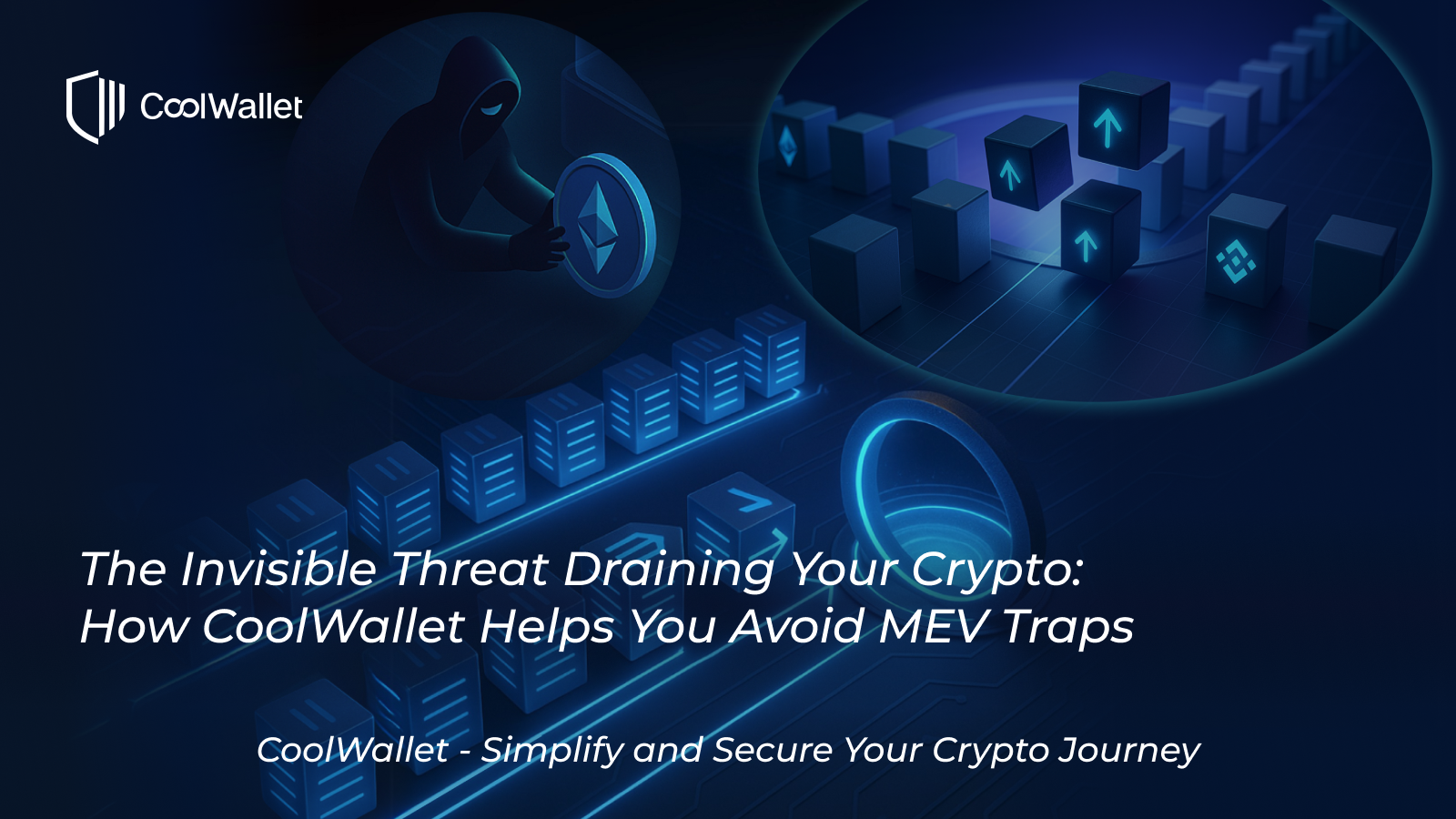 Mevspace Ransonware MEV 攻擊: 看不見的區塊鏈剝削 – CoolWallet